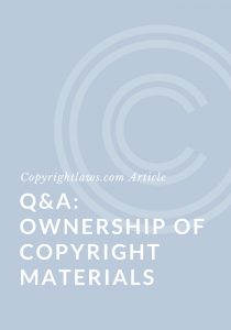 Q&A Copyright Ownership ❘ Copyrightlaws.com