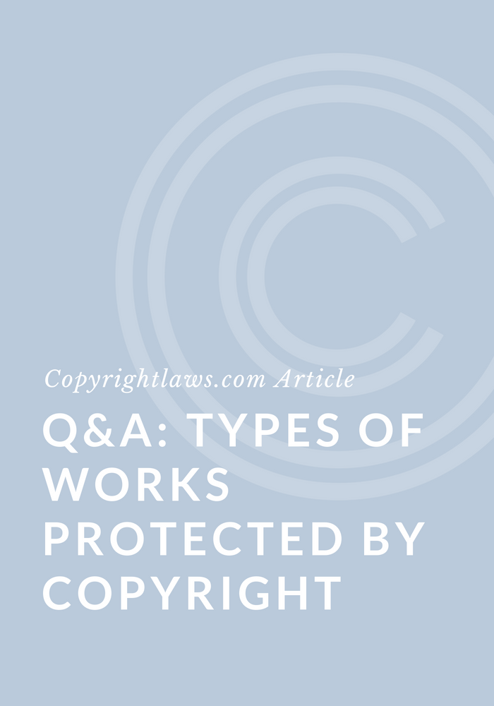 Q&A Types of Works Protected by Copyright Tall