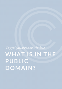 What is in the public domain and not protected by copyright?