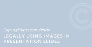 Copyright issues when including images in presentation slides