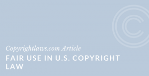 Fair use in U.S. copyright law
