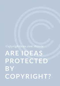 Are ideas protected by copyright?