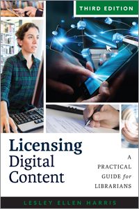 Licensing Digital Content by Lesley Ellen Harris