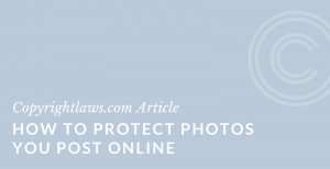 Protecting photos and images by copyright
