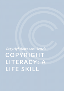 Copyright Literacy ❘ Copyrightlaws.com