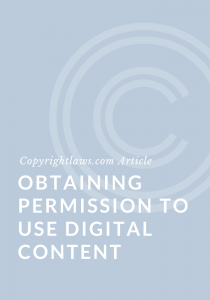 Obtaining Permission To Use Digital Content