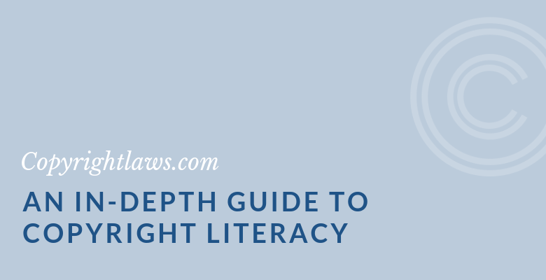 Graphic Image for An In-Depth Guide to Copyright Literacy